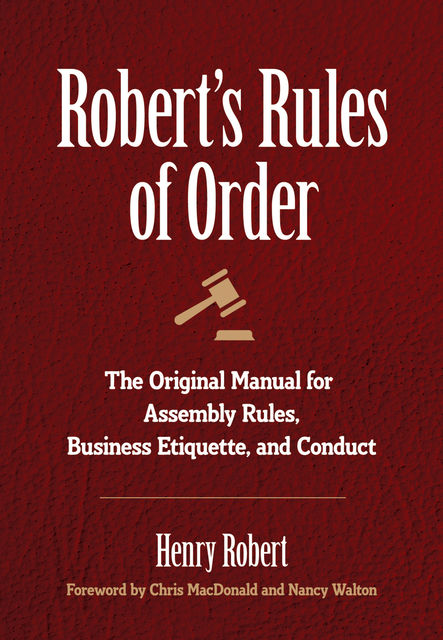 Robert's Rules of Order, Henry Robert