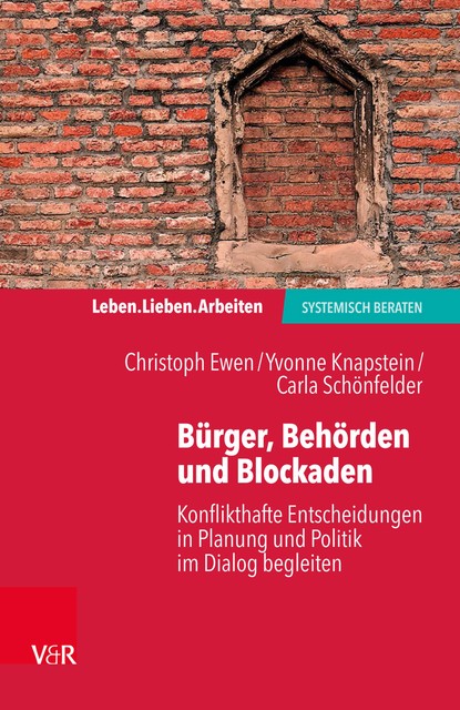 Bürger, Behörden und Blockaden, Carla Schönfelder, Christoph Ewen, Yvonne Knapstein team ewen GbR