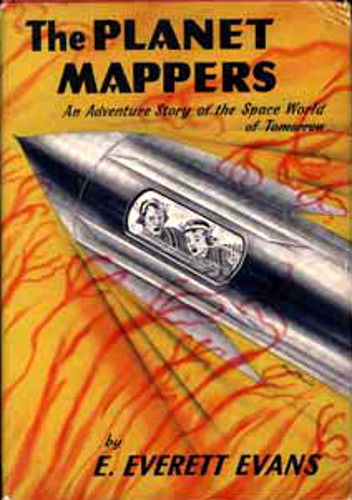 The Planet Mappers, E.Everett Evans