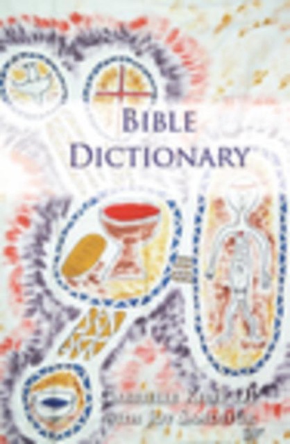 The Bible Dictionary, Gabrielle Kelly, Joy Sandefur