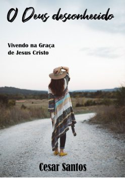 O Deus Desconhecido, Cesar Santos
