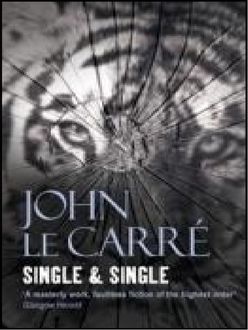 Single & Single, John le Carré