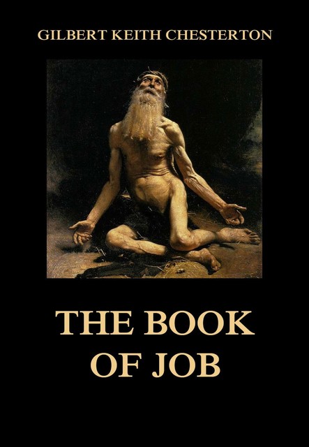 The Book of Job, Gilbert Keith Chesterton