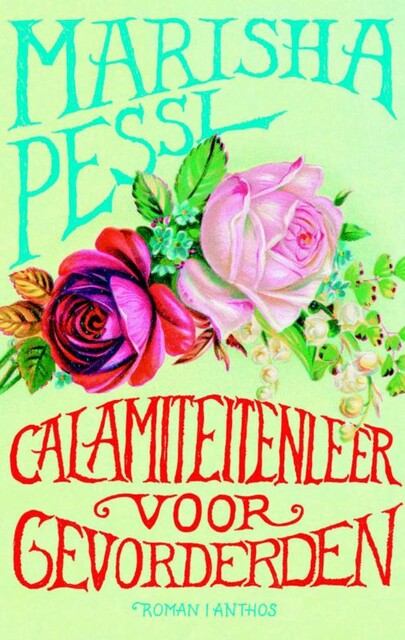 Calamiteitenleer voor gevorderden, Marisha Pessl