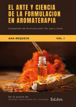 El arte y la ciencia de la formulación aromática, Ana Requejo