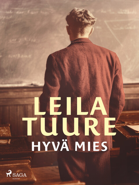 Hyvä mies, Leila Tuure