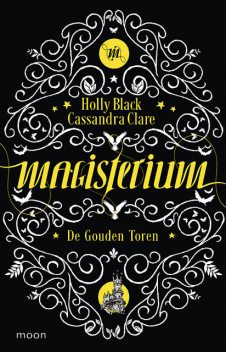 Magisterium boek 5 – De Gouden Toren, Cassandra Clare, Holly Black