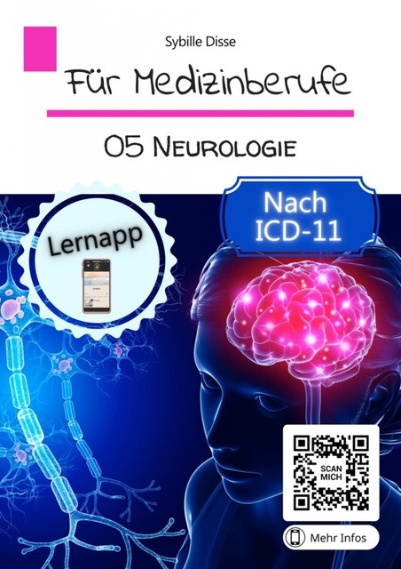 Für Medizinberufe Band 05: Neurologie, Sybille Disse