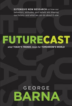Futurecast, Barna George