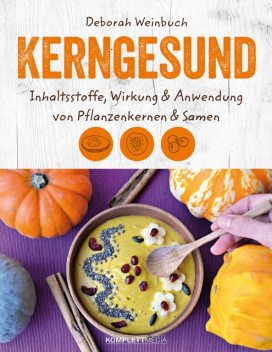 Kerngesund, Deborah Weinbuch