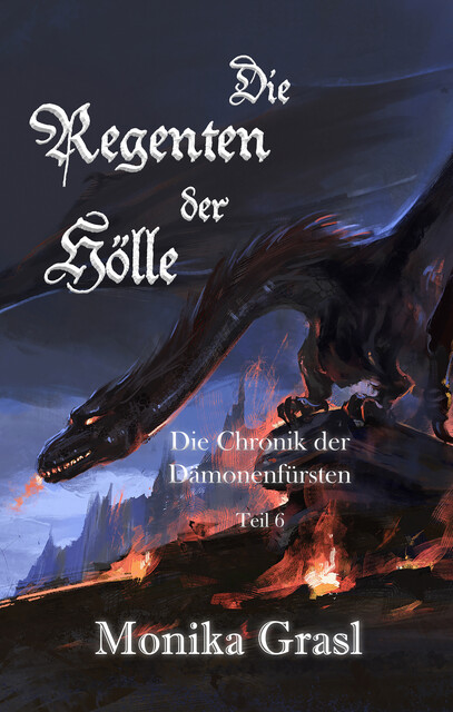 Die Chronik der Dämonenfürsten, Monika Grasl