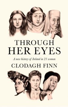 Through Her Eyes, Clodagh Finn