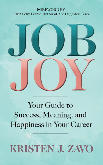 Job Joy, Kristen J. Zavo