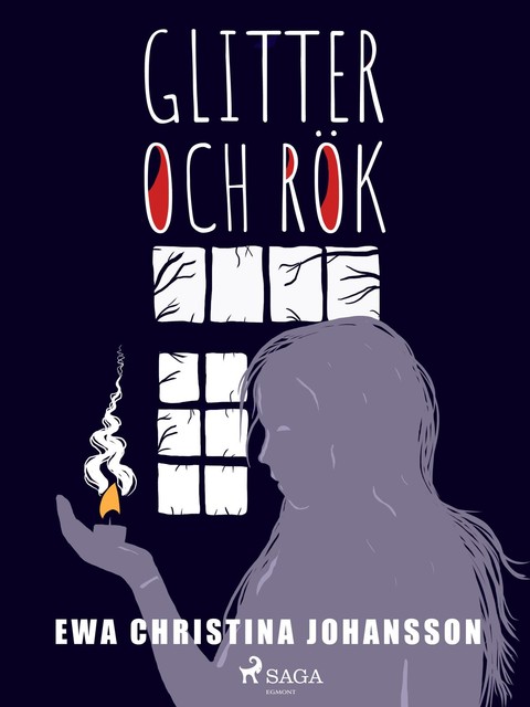 Glitter och rök, Ewa Christina Johansson