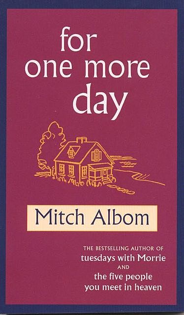 For One More Day, Mitch Albom