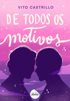 De todos os motivos, Vitor Castrillo