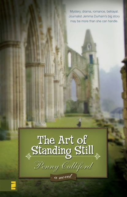 The Art of Standing Still, Penny Culliford