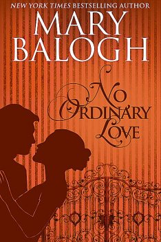 No Ordinary Love, Mary Balogh