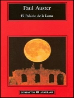 El Palacio De La Luna, Paul Auster