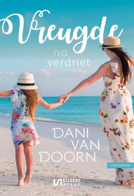 Vreugde na verdriet, Dani Van Doorn