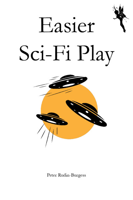 Easier Sci-Fi Play, Peter Rudin-Burgess