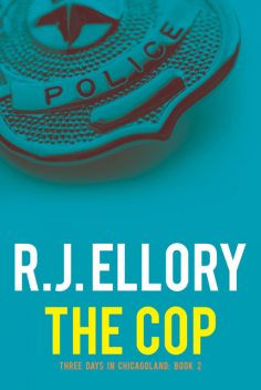 The Cop, R.J. Ellory