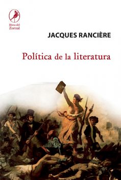 Política de la literatura, Jacques Rancière