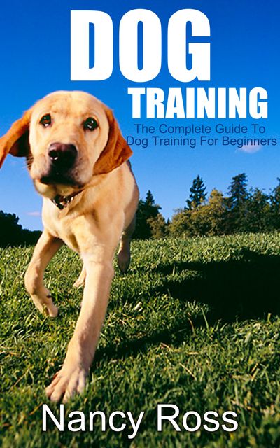 Dog Training, Nancy Ross
