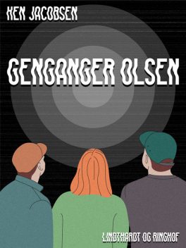 Genganger Olsen, Ken Jacobsen