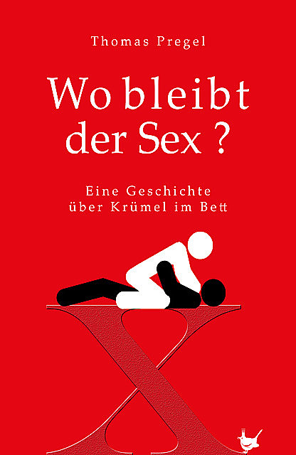 Wo bleibt der Sex, Thomas Pregel