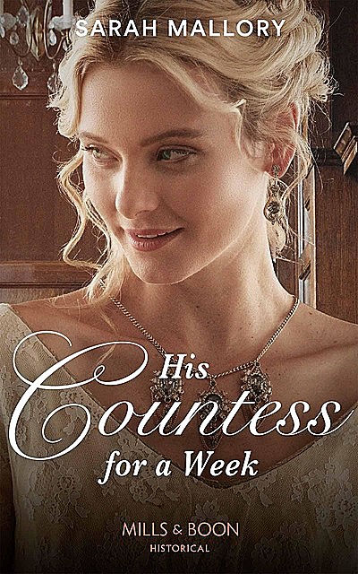 His Countess For A Week, Sarah Mallory