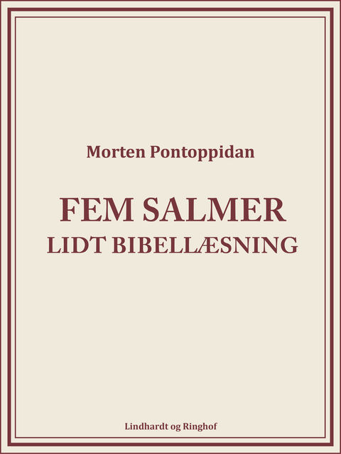 Fem salmer: Lidt bibellæsning, Morten Pontoppidan
