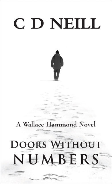 Doors Without Numbers, C.D.Neill