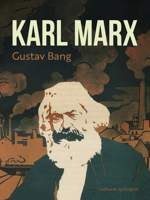 Karl Marx, Gustav Bang