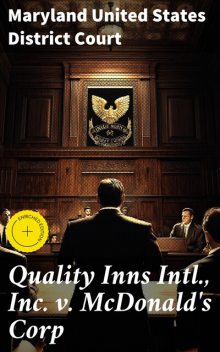 Quality Inns Intl., Inc. v. McDonald's Corp, Maryland United States District Court