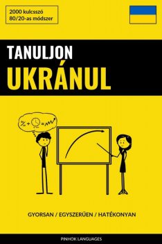 Tanuljon Ukránul – Gyorsan / Egyszerűen / Hatékonyan, Pinhok Languages