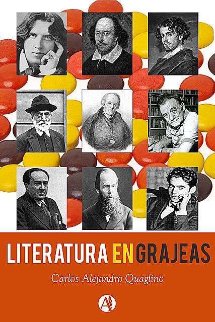 Literatura en grajeas, Carlos Alejandro Quaglino