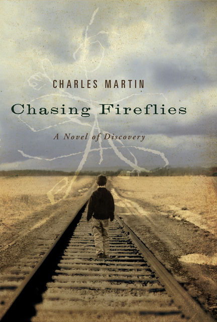 Chasing Fireflies, Charles Martin