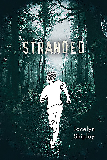 Stranded, Jocelyn Shipley