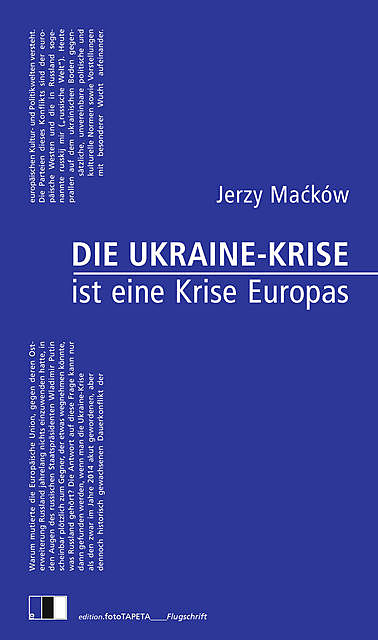 Die Ukraine-Krise ist eine Krise Europas, Jerzy Maćków