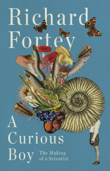 A Curious Boy, Richard Fortey