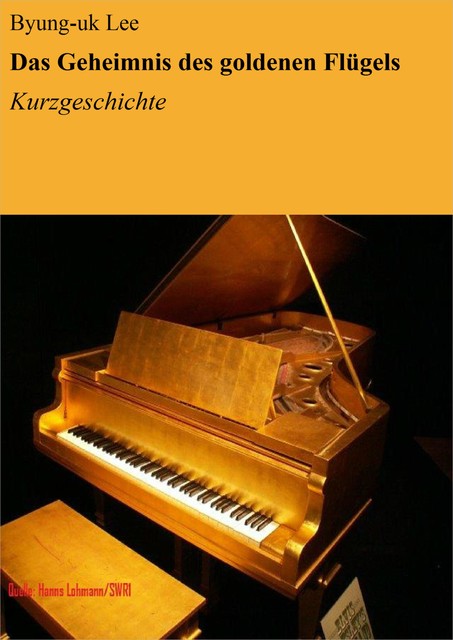 Das Geheimnis des goldenen Flügels, Byung-uk Lee