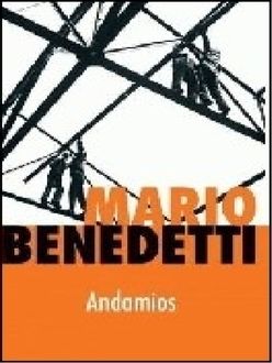 Andamios, Mario Benedetti