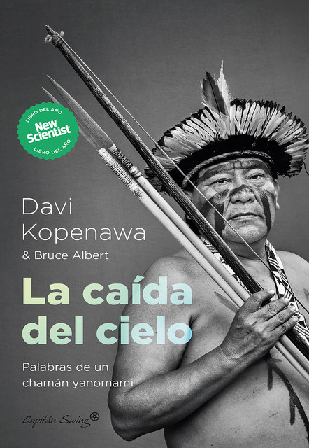 La caída del cielo, Bruce Albert, Davi Kopenawa