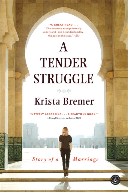 A Tender Struggle, Krista Bremer