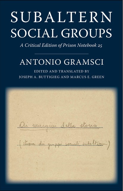 Subaltern Social Groups, Antonio Gramsci
