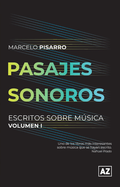 Pasajes sonoros, Marcelo Pisarro