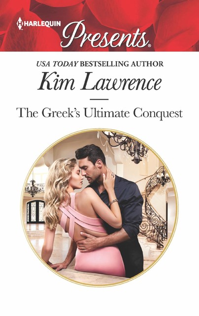 The Greek's Ultimate Conquest, Kim Lawrence