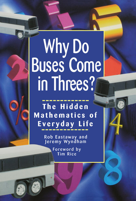 Why Do Buses Come in Threes, Jeremy Wyndham, Robert Eastaway