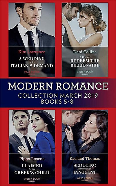Modern Romance March 2019 5–8, Dani Collins, Kim Lawrence, Rachael Thomas, Pippa Roscoe